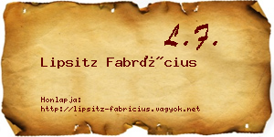 Lipsitz Fabrícius névjegykártya